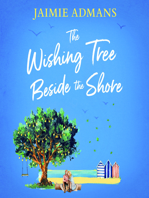 Title details for The Wishing Tree Beside the Shore by Jaimie Admans - Wait list